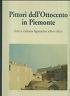 Pittori Dell'Ottocento In Piemonte - Piergiorgio Dragone - copertina