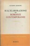 Sull'elaborazione di romanzi contemporanei - Giuseppe Amoroso - copertina