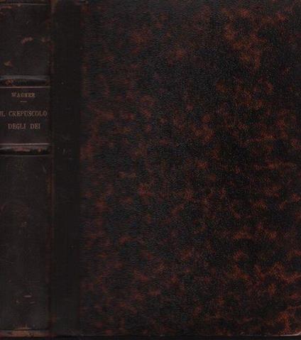 Il crepuscolo degli dei - Richard Wagner - copertina
