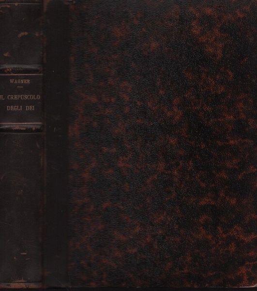 Il crepuscolo degli dei - Richard Wagner - copertina