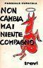 Non cambia mai niente compagno - Pasquale Curatola - copertina