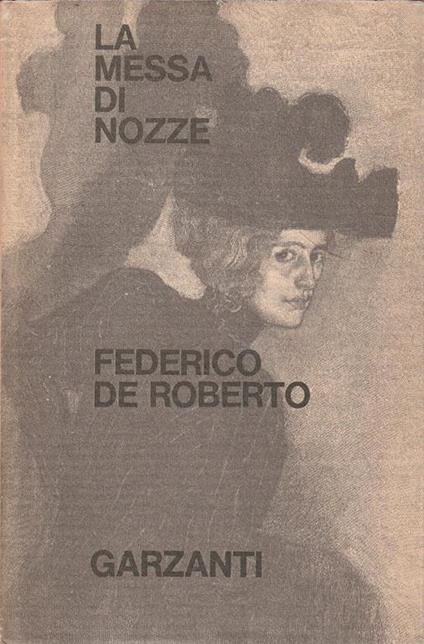 Garzanti - Federico De Roberto - copertina