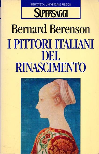 I pittori italiani del rinascimento - Bernard Berenson - copertina