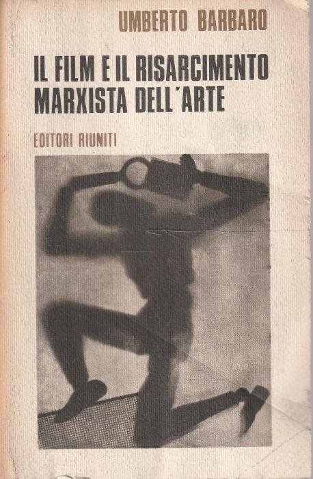Il film e il risarcimento marxista dell'arte - copertina