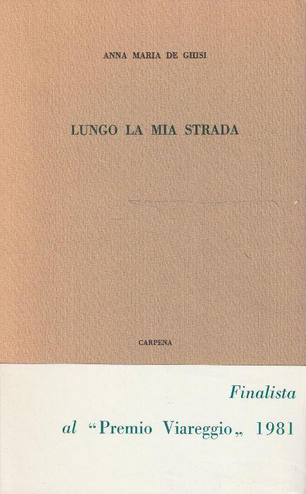 1° edizione autografata! Lungo la mia strada - copertina