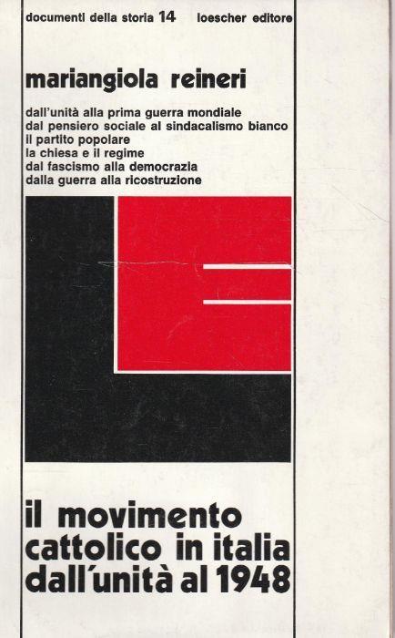 Il movimento cattolico in Italia dall'Unità al 1948 - copertina