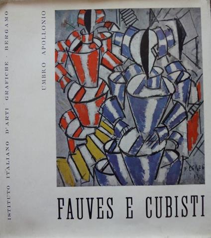Fauves e cubisti di Umbro Apollonio - copertina