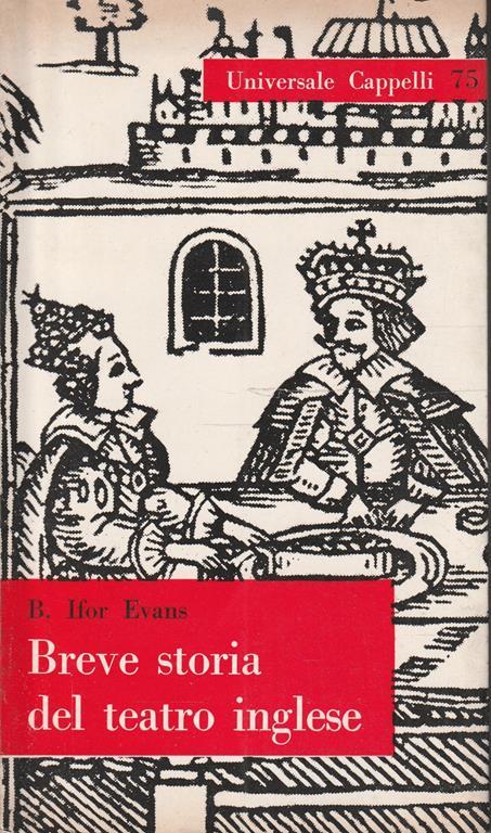 Breve storia del teatro inglese - B. Ifor Evans - copertina