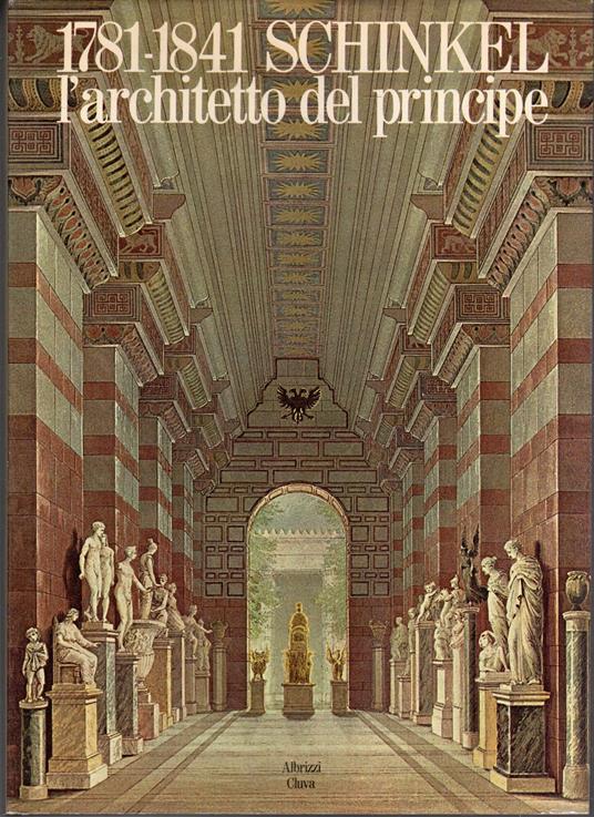 1781-1841 SCHINKEL l'architetto del principe - copertina