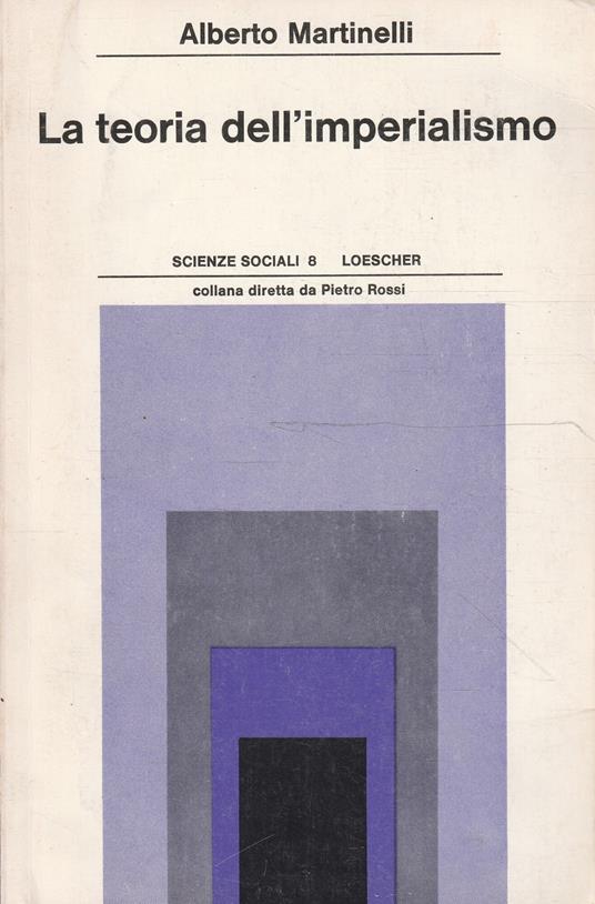 La teoria dell'imperialismo - Alberto Martinelli - copertina