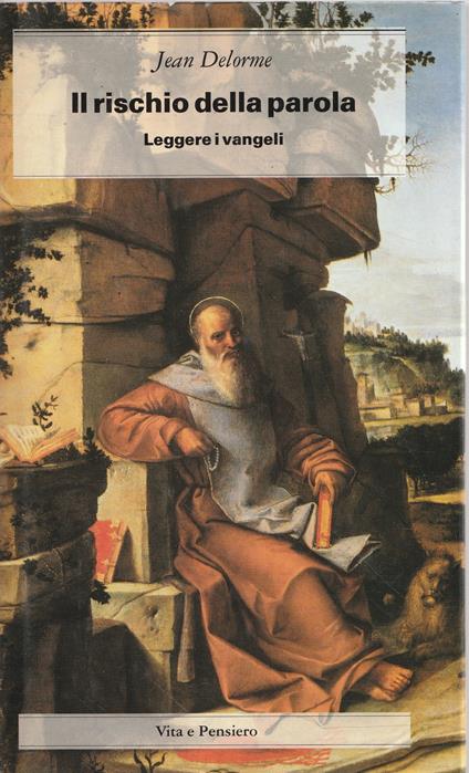 Il rischio della parola : leggere i Vangeli - copertina