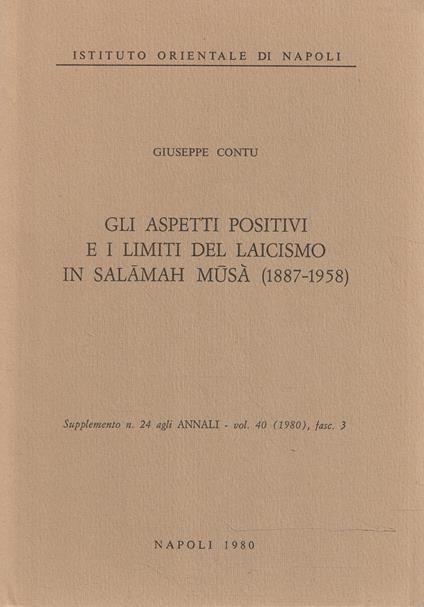 Gli aspetti positivi e i limiti del laicismo in Salamah Musa (1887-1958) - Giuseppe Conte - copertina