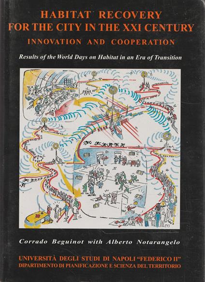 Habitat recovery for the city in the XXI century: innovation and cooperation.Results of the World Days on Habitat in an Era of Transition - copertina