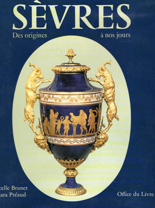 Sèvres. Des origines à nos jours - copertina