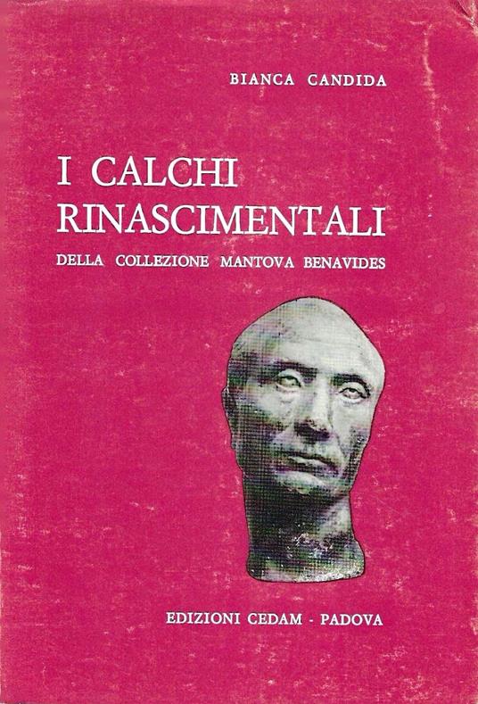 I calchi rinascimentali della Collezione Mantova Benavides - copertina