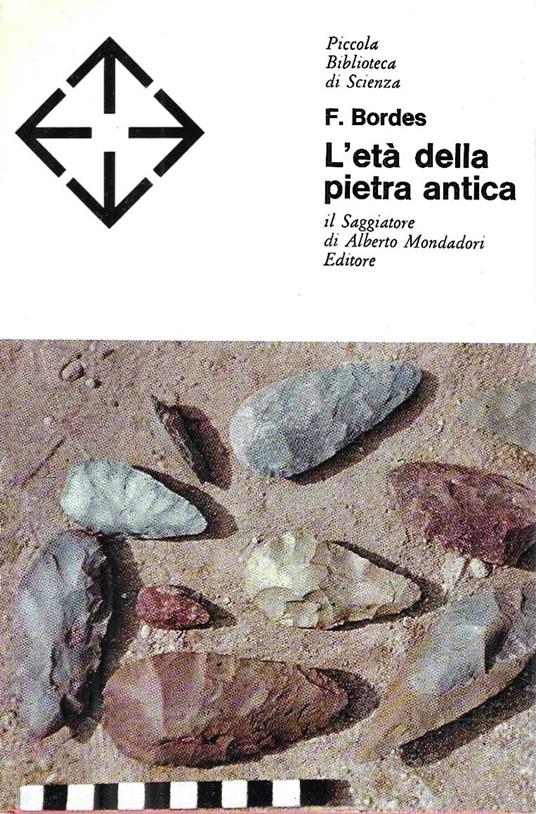 L' età della pietra antica (Collana "Piccola Biblioteca di Scienza") - copertina