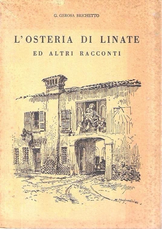 L' Osteria di Linate ed altri racconti - Giuseppe Gerosa Brichetto - copertina