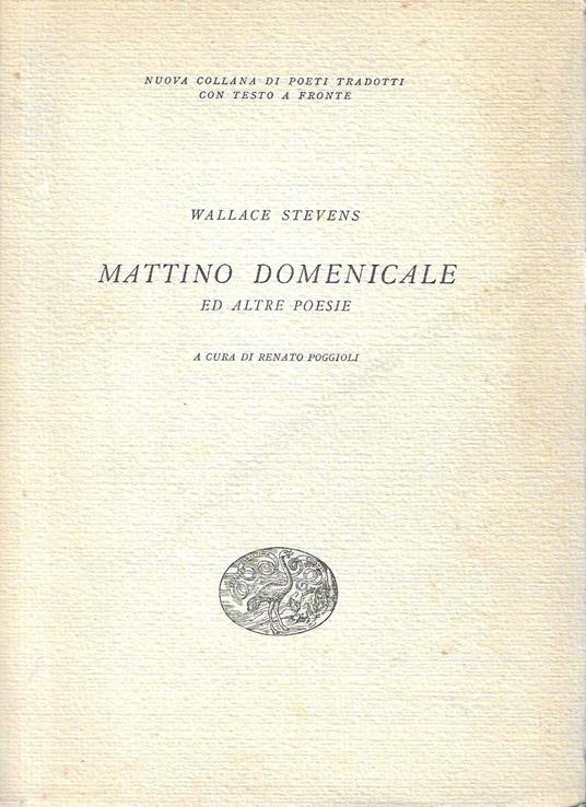 Mattino domenicale ed altre poesie (con testo a fronte) - Wallace Stevens - copertina