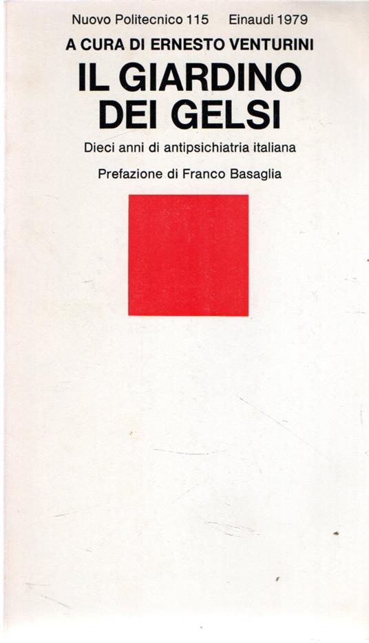 giardino dei gelsi : Dieci anni di antipsichiatria italiana - copertina