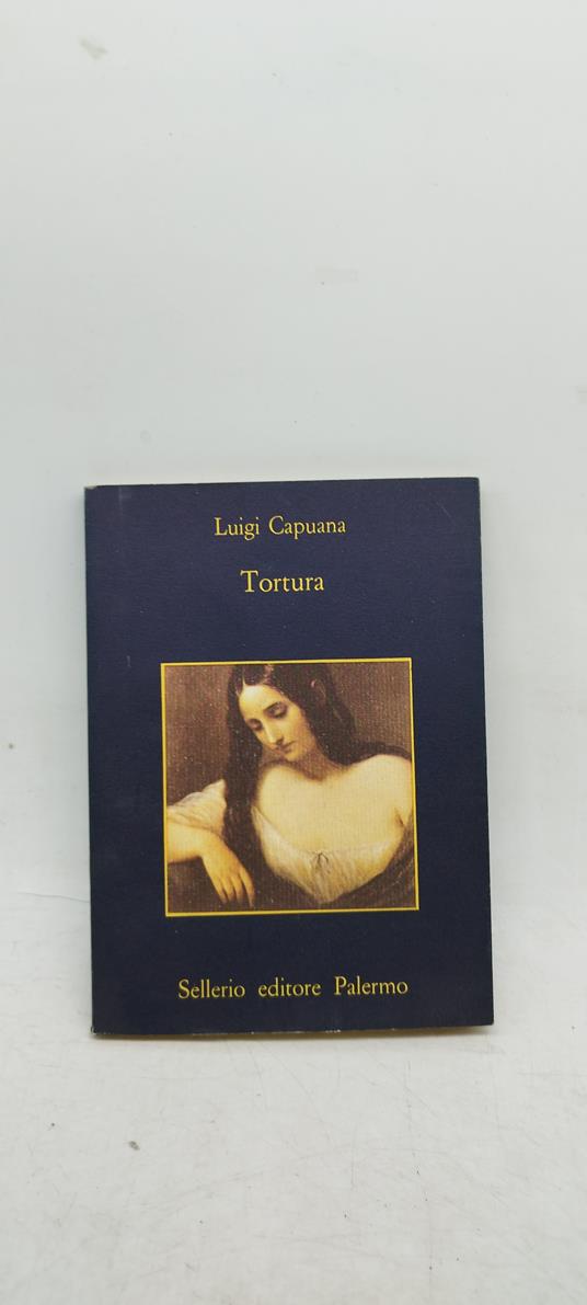 luigi capuana tortura sellerio editore - copertina