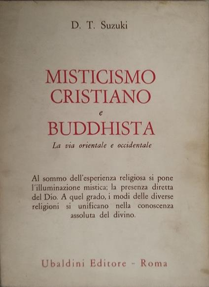 mistricismo cristiano e buddhista la via orientale e occidentale - copertina