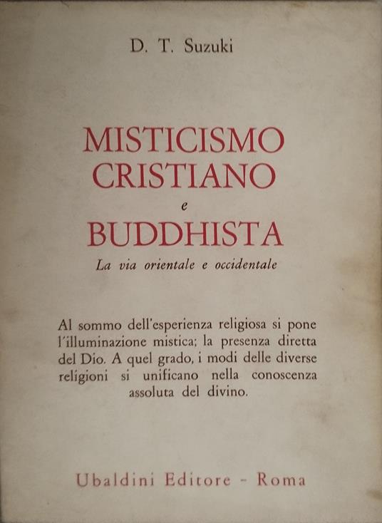 mistricismo cristiano e buddhista la via orientale e occidentale - copertina