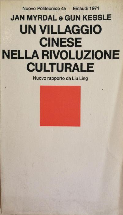 Un Villaggio Cinese Nella Rivoluzione Culturale - Jan Myrdal - copertina