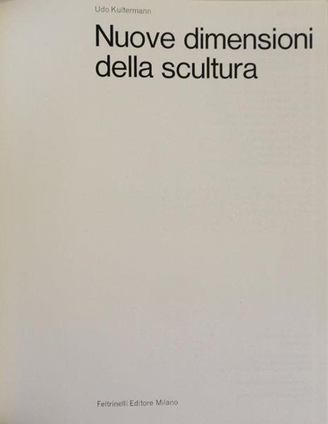 Nuove Dimensioni Della Scultura - Udo Kultermann - copertina