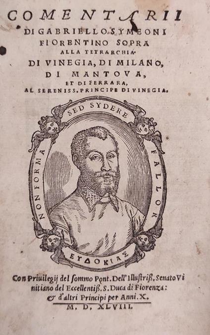 Comentarii Di Gabriello Symeoni Fiorentino Sopra Alla Tetrarchia Di Vinegia, Di Milano, Di Mantova Et Di Ferrara - copertina