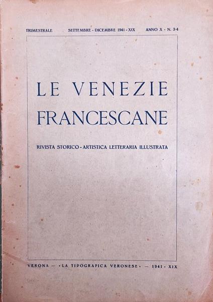 Le Venezie Francescane. Rivista Storico - Artistica Letteraria Illustrata - copertina