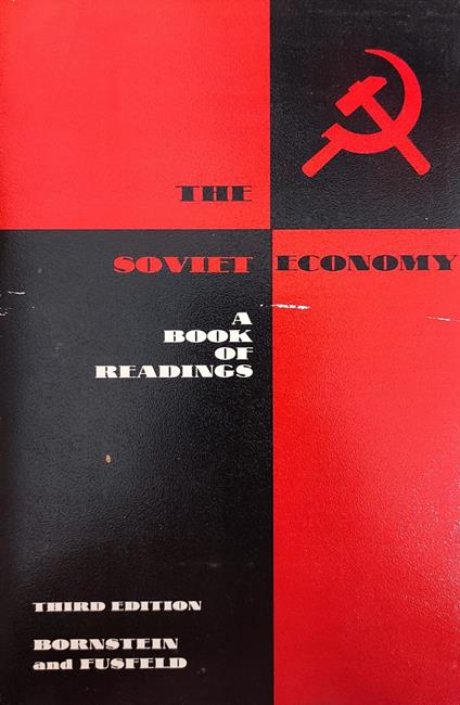 Soviet Economy. A Book Of Readings - copertina