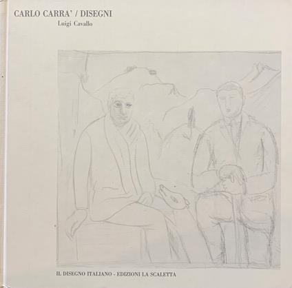 Carlo Carrà. Disegni - copertina