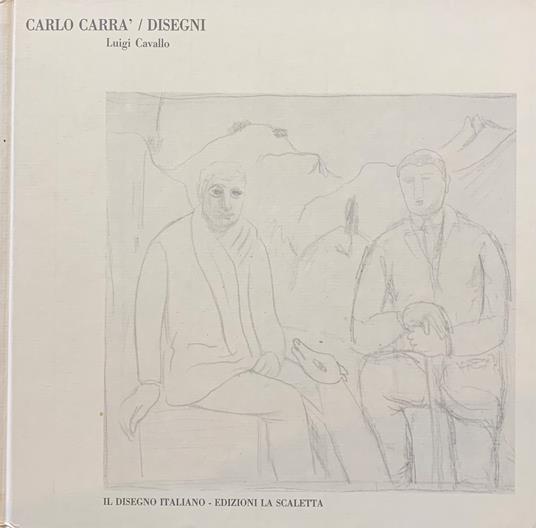Carlo Carrà. Disegni - copertina