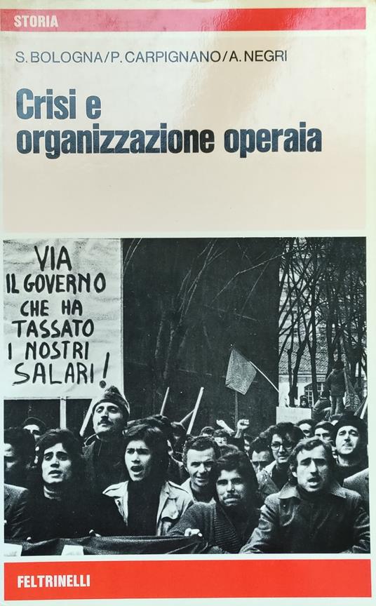 Crisi E Organizzazione Operaia - copertina