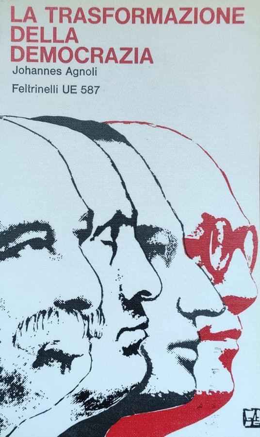 La Trasformazione Della Democrazia - Johannes Agnoli - copertina