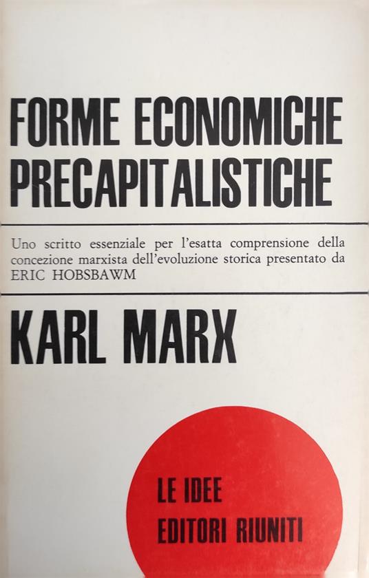 Forme Economiche Precapitalistiche - Karl Marx - copertina