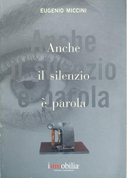 Anche Il Silenzio E' Parola - Eugenio Miccini - copertina