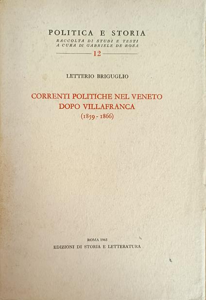 Correnti Politiche Nel Veneto Dopo Villafranca (1859 - 1866) - Letterio Briguglio - copertina