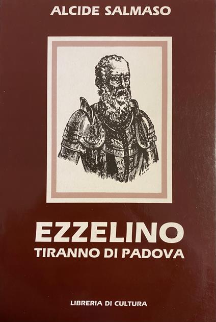 Ezzelino Tiranno Di Padova - copertina