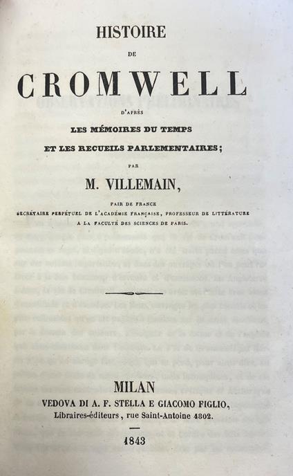 Histoire De Cromwell D'Apres Les Memoires Du Temps Et Les Recueils Parlementaires - M. Villemain - copertina