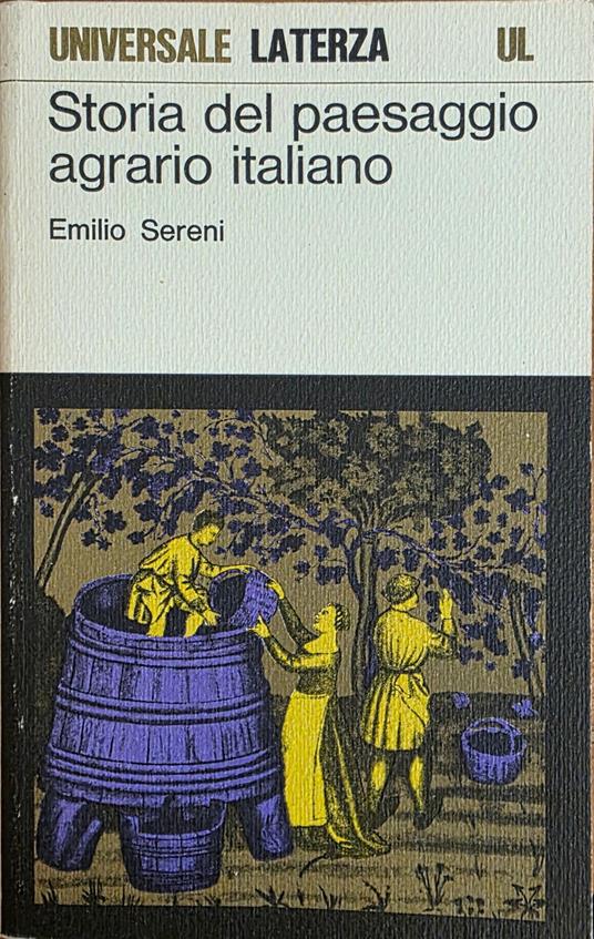 Storia Del Paesaggio Agrario Italiano - Emilio Sereni - copertina