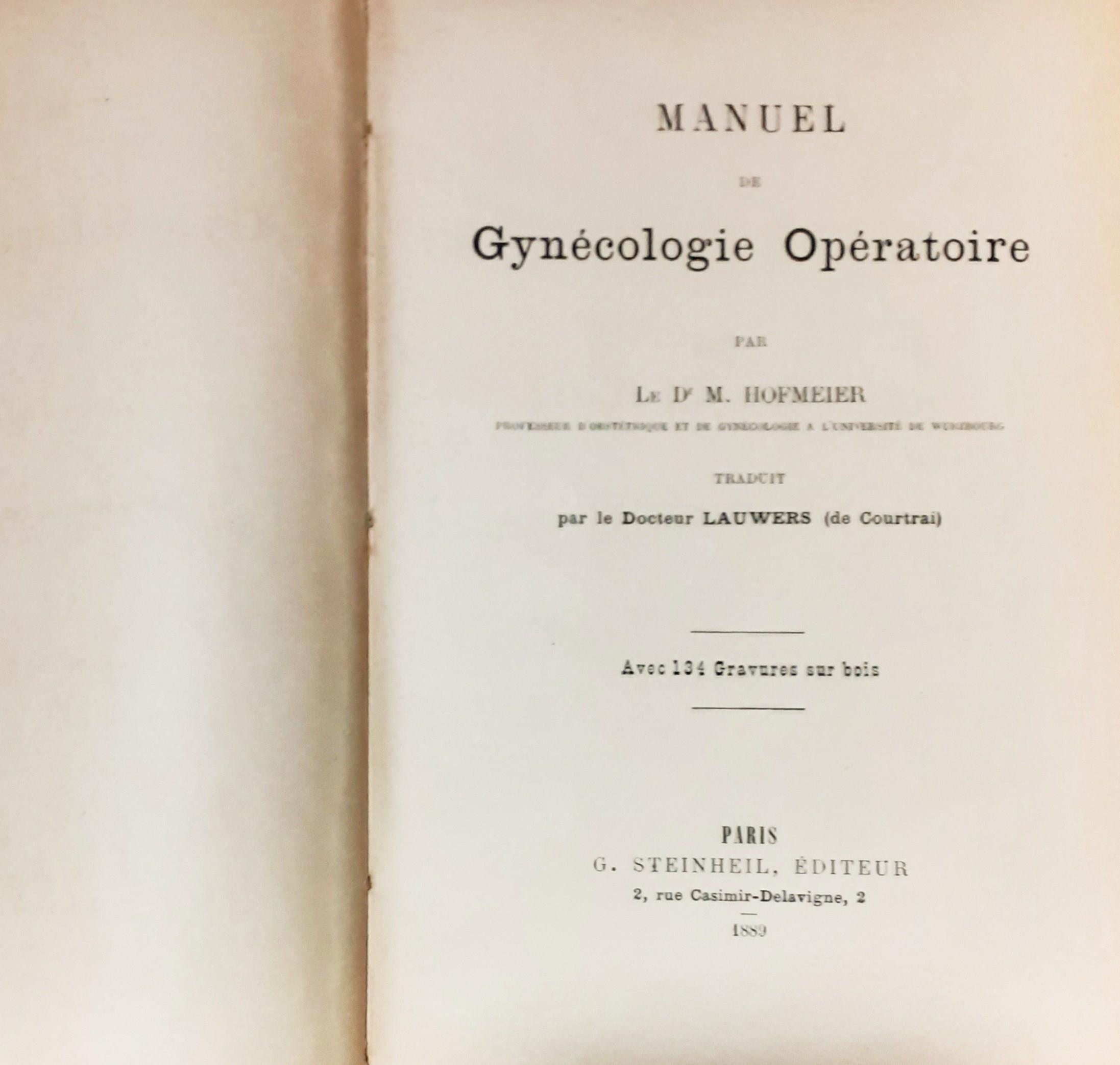 Manuel de Gynécologie Opératoire Paris 1889