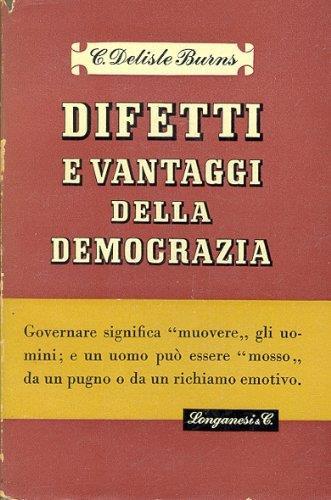 Difetti e vantaggi della democrazia - Delisle Burns - copertina