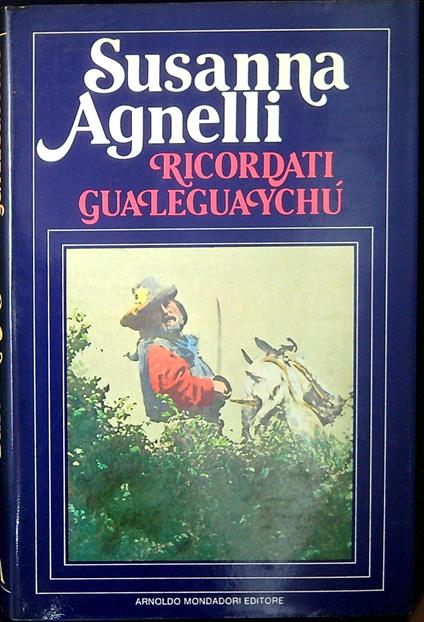 Ricordati Gualeguaychú - Susanna Agnelli - copertina