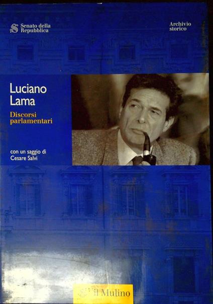 Discorsi parlamentari - Luciano Lama - copertina