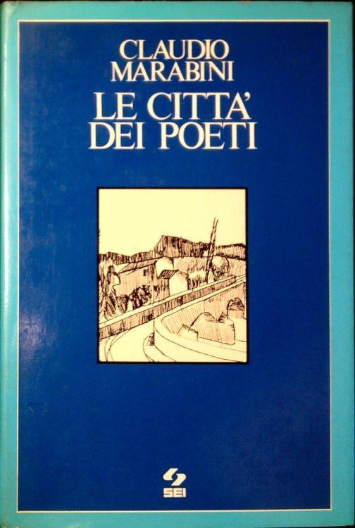 Le città dei poeti - Claudio Marabini - copertina