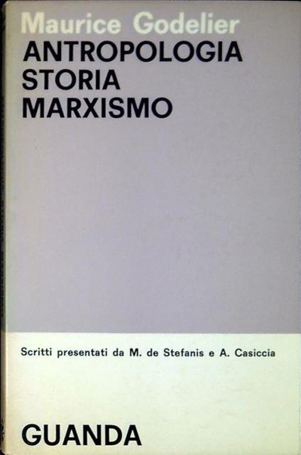 Antropologia, storia, marxismo - Maurice Godelier - copertina