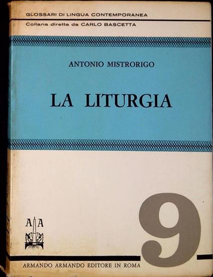 La liturgia - Antonio Mistrorigo - copertina