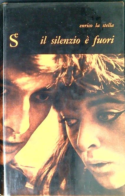 Il silenzio Ã¨ fuori - Enrico La Stella - copertina