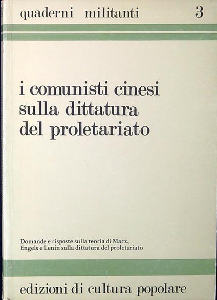 I comunisti cinesi sulla dittatura del proletariato - copertina